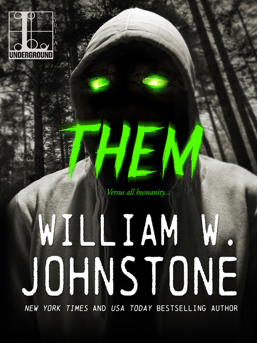 Title details for Them by William W. Johnstone - Available